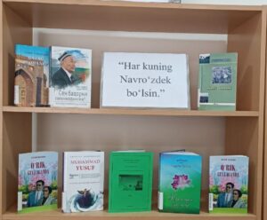 🌿 “Har kuning Navro‘zdek bo‘lsin” nomli kitoblar ko‘rgazmasi tashkil etildi file 224