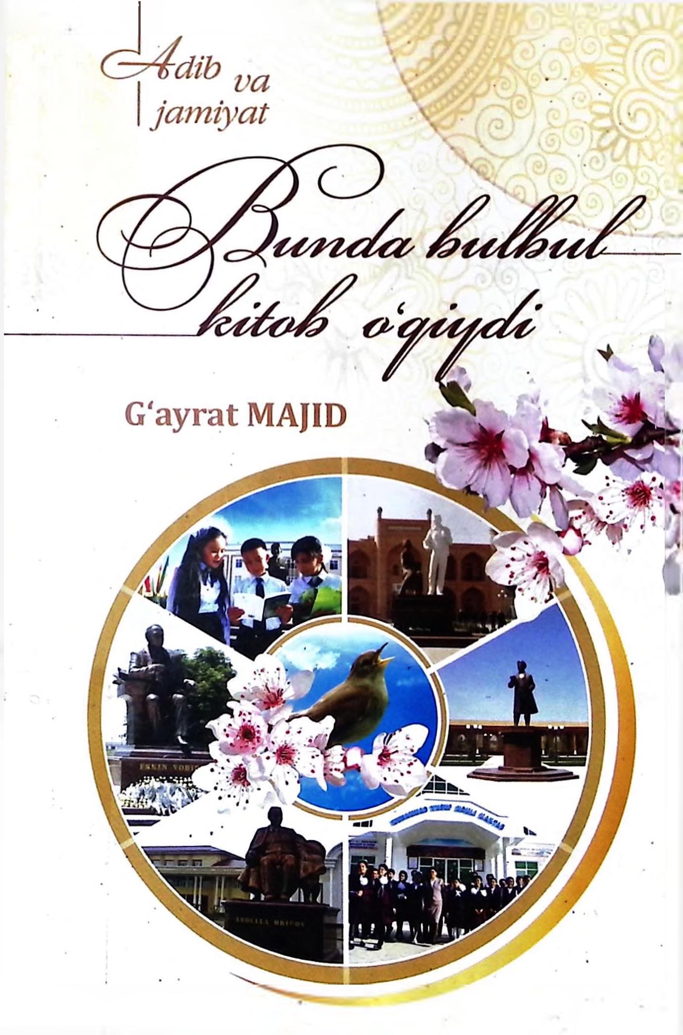bunda bulbul kitob oʻqiydi.gʻayrat majid.2018