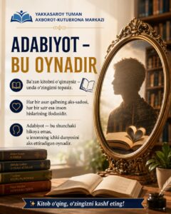 📚 “Adabiyot – bu oynadir…” file 513
