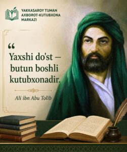 “Yaxshi do‘st — butun boshli kutubxonadir.” file 597