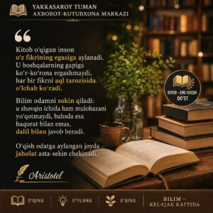 📖 "Kitob o‘qigan inson o‘z fikrining egasiga aylanadi." file 832